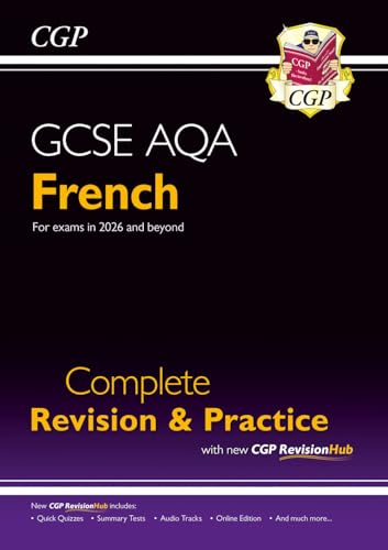 New GCSE French AQA Complete Revision & Practice with CGP RevisionHub (for exams from 2026) (CGP AQA GCSE French) von Coordination Group Publications Ltd (CGP)
