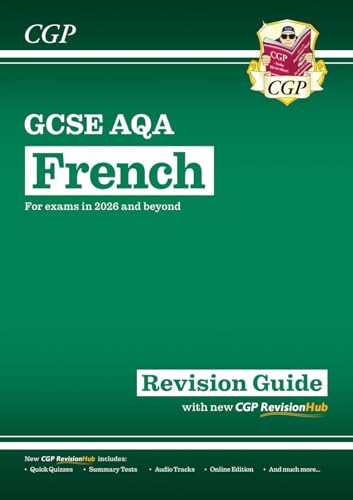 New GCSE French AQA Revision Guide with CGP RevisionHub (for exams from 2026) (CGP AQA GCSE French)