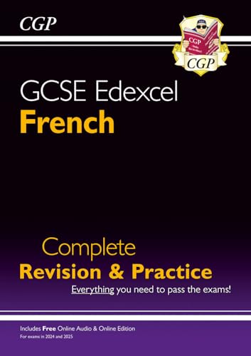 GCSE French Edexcel Complete Revision & Practice (with Free Online Edition & Audio): for the 2024 and 2025 exams (CGP GCSE French 9-1 Revision) von Coordination Group Publications Ltd (CGP)