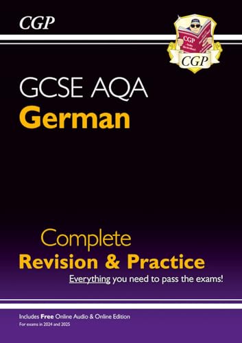 GCSE German AQA Complete Revision & Practice: with Online Edition & Audio (For exams in 2024 & 2025)