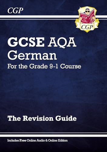 GCSE German AQA Revision Guide: with Online Edition & Audio (For exams in 2024 and 2025) (CGP AQA GCSE German)