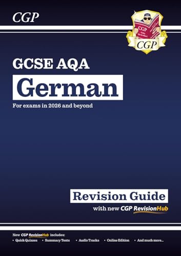 New GCSE German AQA Revision Guide with CGP RevisionHub (for exams from 2026) (CGP AQA GCSE German) von Coordination Group Publications Ltd (CGP)