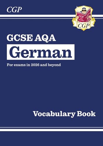 New GCSE German AQA Vocabulary Book (for exams from 2026) (CGP AQA GCSE German) von Coordination Group Publications Ltd (CGP)