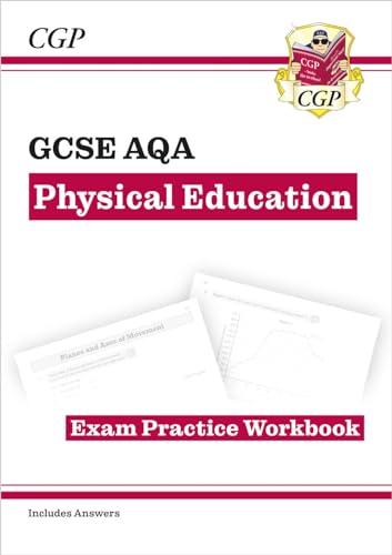 New GCSE Physical Education AQA Exam Practice Workbook (CGP AQA GCSE PE)