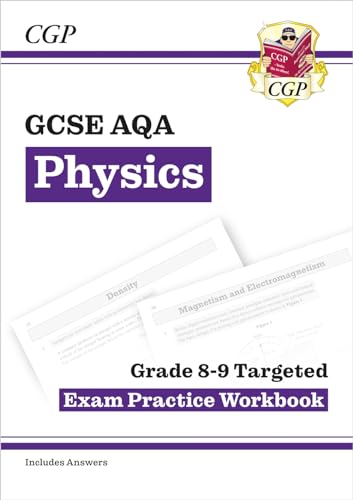 GCSE Physics AQA Grade 8-9 Targeted Exam Practice Workbook (includes answers) (CGP AQA GCSE Physics) von Coordination Group Publications Ltd (CGP)