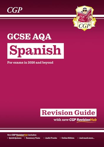 New GCSE Spanish AQA Revision Guide with CGP RevisionHub (for exams from 2026) (CGP AQA GCSE Spanish) von Coordination Group Publications Ltd (CGP)
