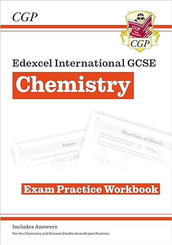 New Edexcel International GCSE Chemistry Exam Practice Workbook (with Answers) (CGP IGCSE Chemistry)