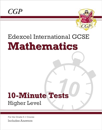 Edexcel International GCSE Maths 10-Minute Tests - Higher (includes Answers) (CGP IGCSE Maths) von Coordination Group Publications Ltd (CGP)