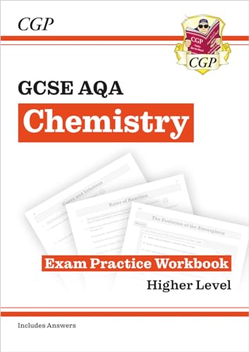 Grade 9-1 GCSE Chemistry: AQA Exam Practice Workbook (with answers) (CGP GCSE Chemistry 9-1 Revision) (CGP AQA GCSE Chemistry)