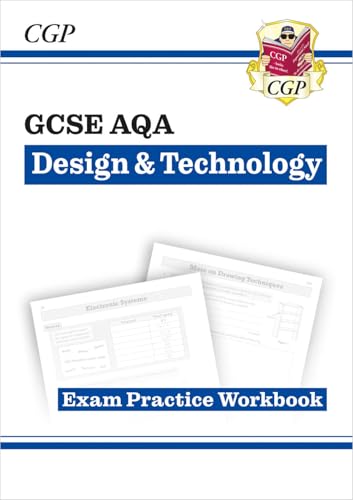 GCSE Design & Technology AQA Exam Practice Workbook (CGP AQA GCSE DT)