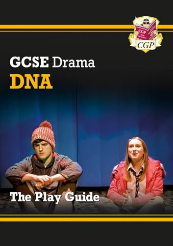 GCSE Drama Play Guide – DNA: superb for the 2024 and 2025 exams (CGP GCSE Drama 9-1 Revision) von Coordination Group Publications Ltd (CGP)
