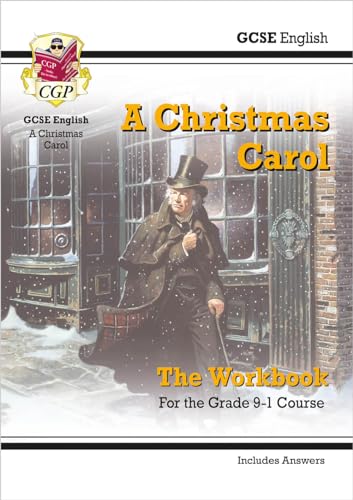 GCSE English - A Christmas Carol Workbook (includes Answers) (CGP GCSE English Text Guide Workbooks)