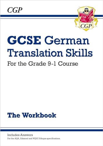 GCSE German Translation Skills Workbook: includes Answers (For exams in 2025) (CGP GCSE German)