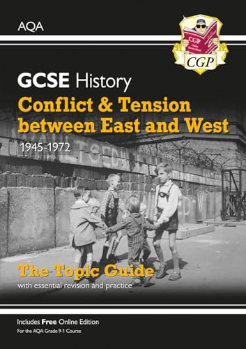 GCSE History AQA Topic Revision Guide - Conflict and Tension Between East and West, 1945-1972 (CGP AQA GCSE History) von Coordination Group Publications Ltd (CGP)