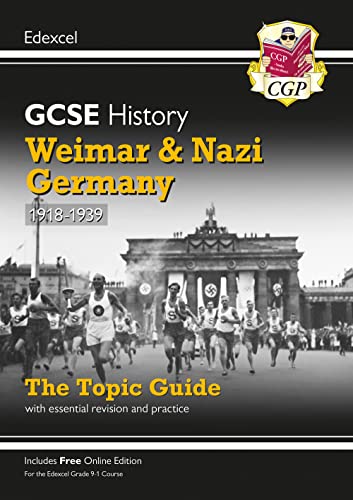 GCSE History Edexcel Topic Guide - Weimar and Nazi Germany, 1918-1939: for the 2024 and 2025 exams (CGP Edexcel GCSE History)