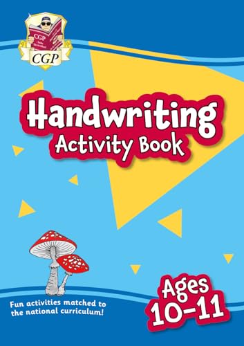 Handwriting Activity Book for Ages 10-11 (Year 6) (CGP KS2 Activity Books and Cards)