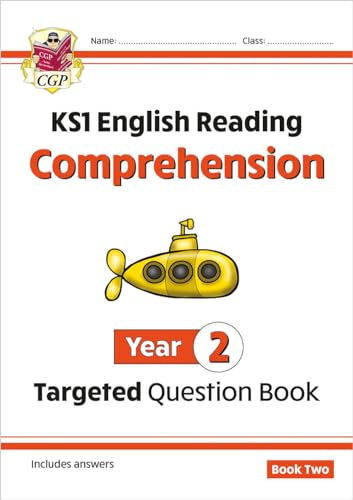 KS1 English Year 2 Reading Comprehension Targeted Question Book - Book 2 (with Answers) (CGP Year 2 English) KS1 English Year 2 Reading Comprehension Targeted Question Book - Book 2 (with Answers) (CGP Year 2 English)