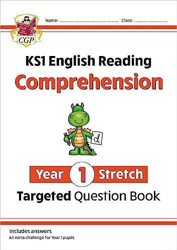KS1 English Year 1 Stretch Reading Comprehension Targeted Question Book (with Answers) (CGP Year 1 English)