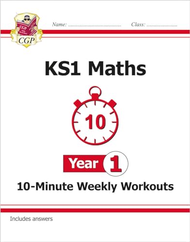 KS1 Year 1 Maths 10-Minute Weekly Workouts (CGP Year 1 Maths) KS1 Year 1 Maths 10-Minute Weekly Workouts (CGP Year 1 Maths) von Coordination Group Publications Ltd (CGP)