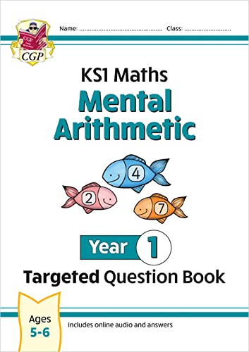 KS1 Maths Year 1 Mental Arithmetic Targeted Question Book (includes Online Answers & Audio Tests) (CGP Year 1 Maths)