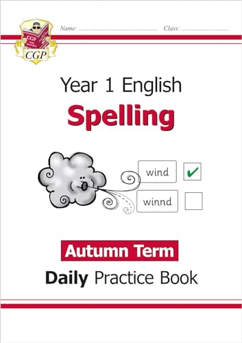 KS1 Spelling Year 1 Daily Practice Book: Autumn Term (CGP Year 1 Daily Workbooks) von Coordination Group Publications Ltd (CGP)