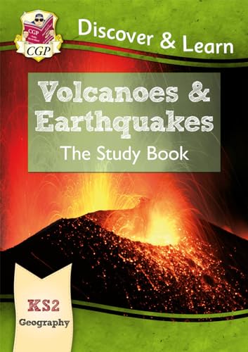 KS2 Geography Discover & Learn: Volcanoes and Earthquakes Study Book (CGP KS2 Geography) von Coordination Group Publications Ltd (CGP)