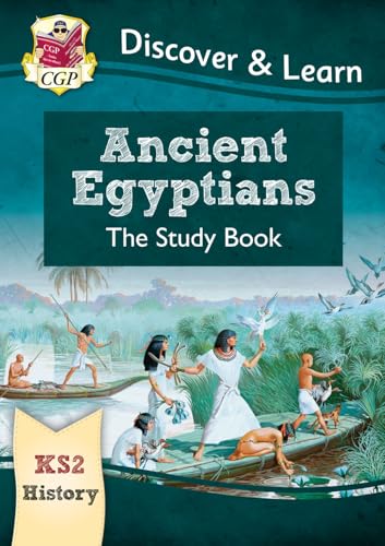 KS2 History Discover & Learn: Ancient Egyptians Study Book (CGP KS2 History) KS2 History Discover & Learn: Ancient Egyptians Study Book (CGP KS2 History) von Coordination Group Publications Ltd (CGP)