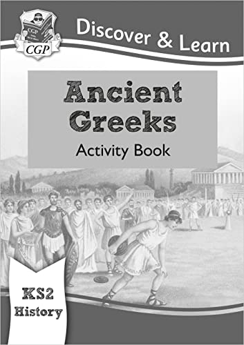 KS2 History Discover & Learn: Ancient Greeks Activity Book (CGP KS2 History) von Coordination Group Publications Ltd (CGP)
