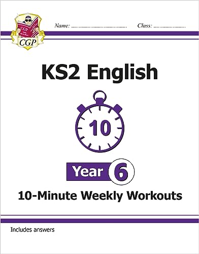 KS2 Year 6 English 10-Minute Weekly Workouts (CGP Year 6 English)