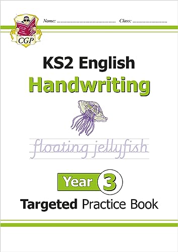 KS2 English Year 3 Handwriting Targeted Practice Book (CGP Year 3 English)