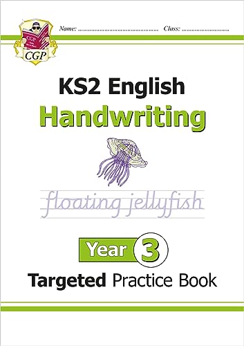 KS2 English Year 3 Handwriting Targeted Practice Book (CGP Year 3 English) KS2 English Year 3 Handwriting Targeted Practice Book (CGP Year 3 English)