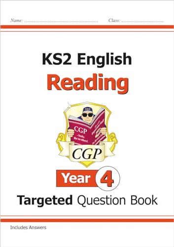 KS2 English Year 4 Reading Targeted Question Book (CGP Year 4 English)