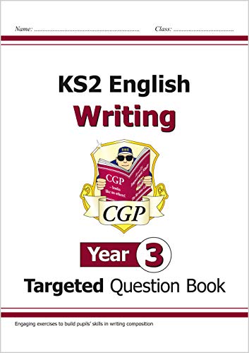KS2 English Year 3 Writing Targeted Question Book (CGP Year 3 English) von Coordination Group Publications Ltd (CGP)