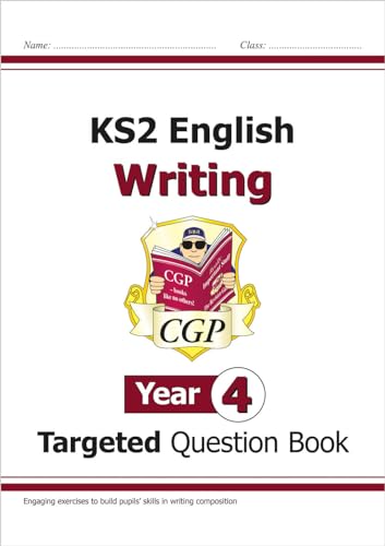 KS2 English Year 4 Writing Targeted Question Book (CGP Year 4 English)