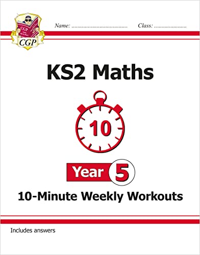 KS2 Year 5 Maths 10-Minute Weekly Workouts (CGP Year 5 Maths) von Coordination Group Publications Ltd (CGP)