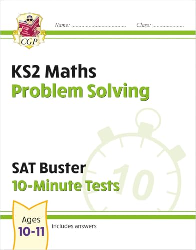 KS2 Maths SAT Buster 10-Minute Tests - Problem Solving (for the 2024 tests) (CGP SATS Quick Tests) von Coordination Group Publications Ltd (CGP)