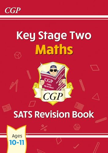 KS2 Maths Year 6 SATS Revision Book (for the 2025 tests) (CGP SATS Maths) von Coordination Group Publications Ltd (CGP)