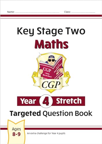 KS2 Maths Year 4 Stretch Targeted Question Book (CGP Year 4 Maths) von Coordination Group Publications Ltd (CGP)