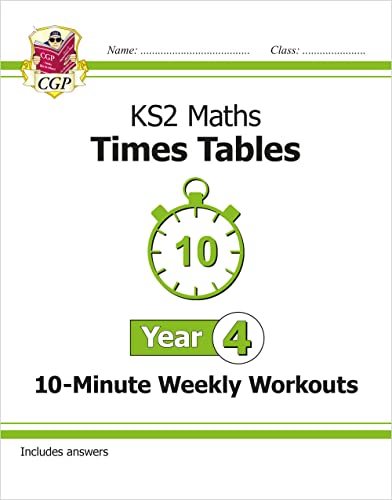 KS2 Year 4 Maths Times Tables 10-Minute Weekly Workouts (CGP Year 4 Maths)