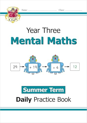 KS2 Mental Maths Year 3 Daily Practice Book: Summer Term (CGP Year 3 Daily Workbooks) von Coordination Group Publications Ltd (CGP)