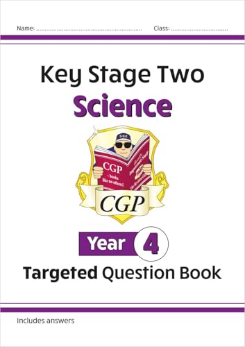 KS2 Science Year 4 Targeted Question Book (includes answers) (CGP Year 4 Science) von Coordination Group Publications Ltd (CGP)