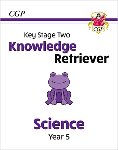 KS2 Science Year 5 Knowledge Retriever (CGP Year 5 Science)