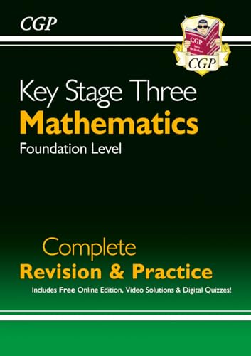 KS3 Maths Complete Revision & Practice – Foundation (includes Online Edition, Videos & Quizzes) (CGP KS3 Revision & Practice)