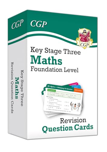 KS3 Maths Revision Question Cards - Foundation: for Years 7, 8 and 9 (CGP KS3 Question Cards)