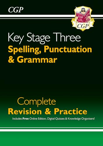 KS3 Spelling, Punctuation & Grammar Complete Revision & Practice (with Online Edition & Quizzes) (CGP KS3 Revision & Practice)
