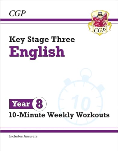 New KS3 Year 8 English 10-Minute Weekly Workouts (CGP KS3 10-Minute Tests)