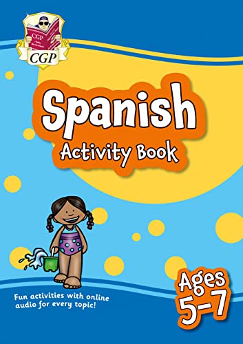 New Spanish Activity Book for Ages 5-7 (with Online Audio) (CGP KS1 Activity Books and Cards)