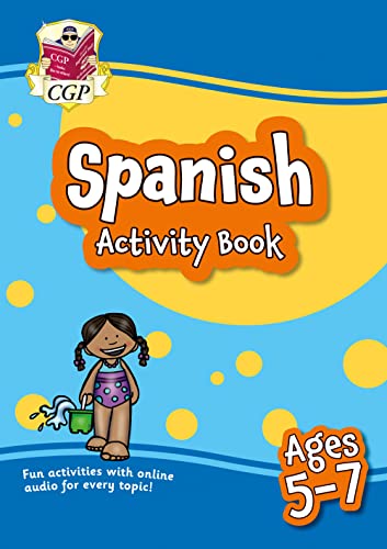 Spanish Activity Book for Ages 5-7 (with Online Audio) (CGP KS1 Activity Books and Cards)
