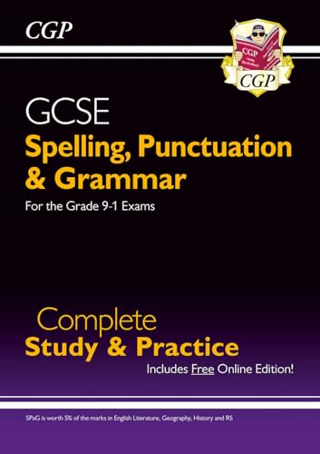 GCSE Spelling, Punctuation and Grammar Complete Study & Practice (with Online Edition): for the 2024 and 2025 exams (CGP GCSE SP&G)