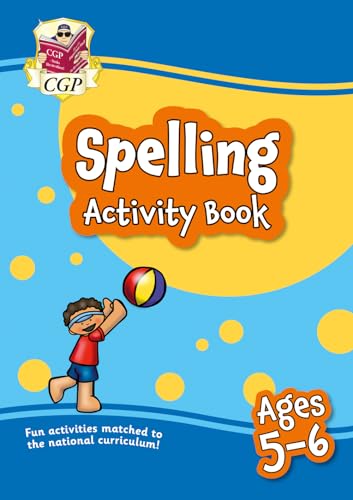 Spelling Activity Book for Ages 5-6 (Year 1) (CGP KS1 Activity Books and Cards)